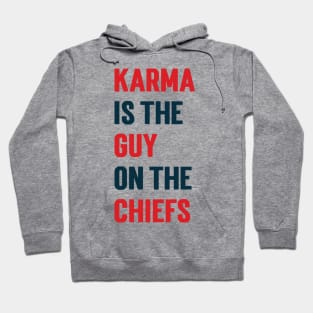 Karma Is the Guy On the Chiefs v3 Hoodie